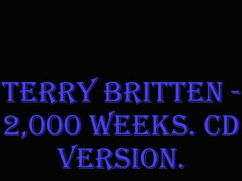 Terry Britten - 2,000 Weeks. CD Version.