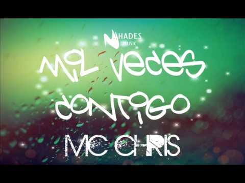 MC Chris Mil Veces Contigo