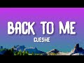 Cueshe - Back To Me (Lyrics)