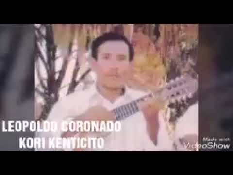 leopoldo coronado kori kenticito