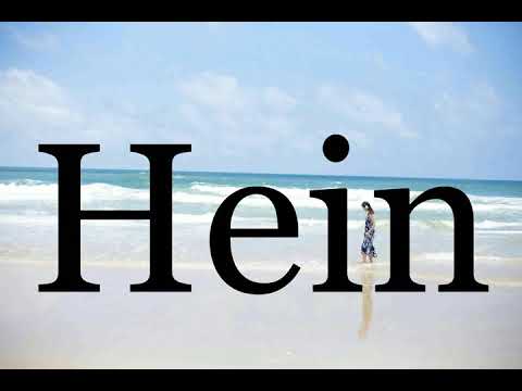 How To Pronounce Hein🌈🌈🌈🌈🌈🌈Pronunciation Of Hein