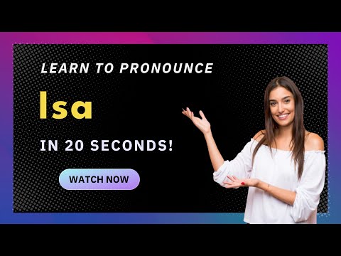 Learn How to Pronounce Isa (Australia/Australian Pronunciation) with Audio and Phonetic Spelling