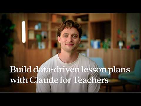 Video Thumbnail: Build data-driven lesson plans with Claude for Teachers