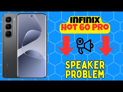 Infinix Hot 60 Pro Speaker Problem Solved | How to Fix No Sound Issue