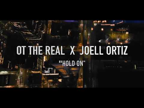 OT The Real - Hold On Ft. Joell Ortiz [Official Video]