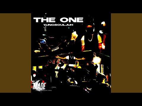 The One (feat. YungSouljuh)