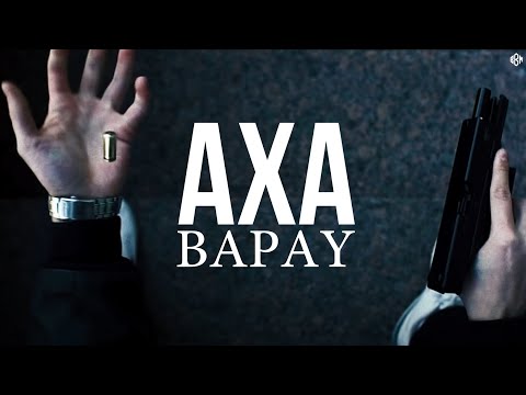 BAPAY - AXA  (Премьера)