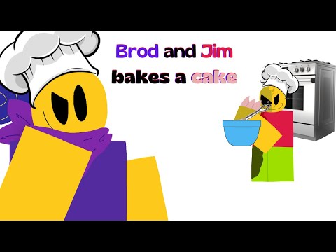 Roblox Peons: Brod and Jim bakes a cake