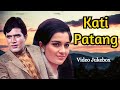 Kati Patang Songs : Kishore Kumar Lata Mangeshkar Songs | Rajesh Khanna Asha Parekh | Jukebox