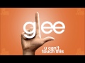 U Can't Touch This | Glee [HD FULL STUDIO] 