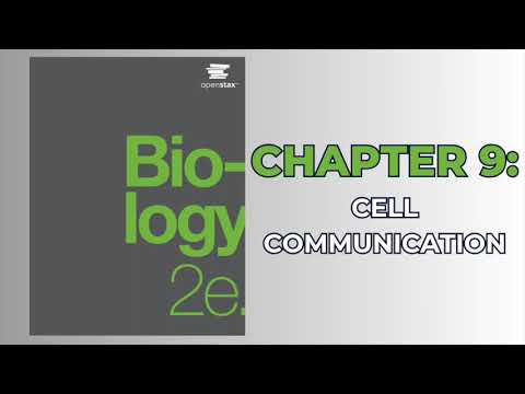 OpenStax Biology 2e (Audiobook) - Chapter 9: Cell Communication