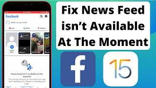 Fix” News Feed Isn’t Available At The Moment Facebook Not Working on iPhone