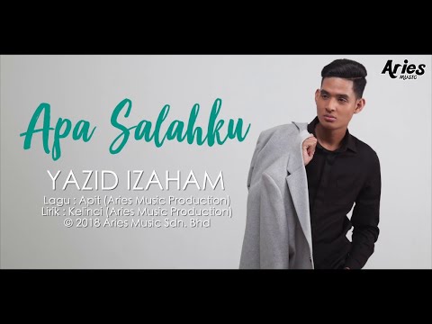 Yazid Izaham - Apa Salahku (Official Lyric Video)
