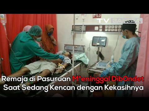 Remaja di Pasuruan Meninggal Dibondet Saat Sedang Kencan dengan Kekasihnya