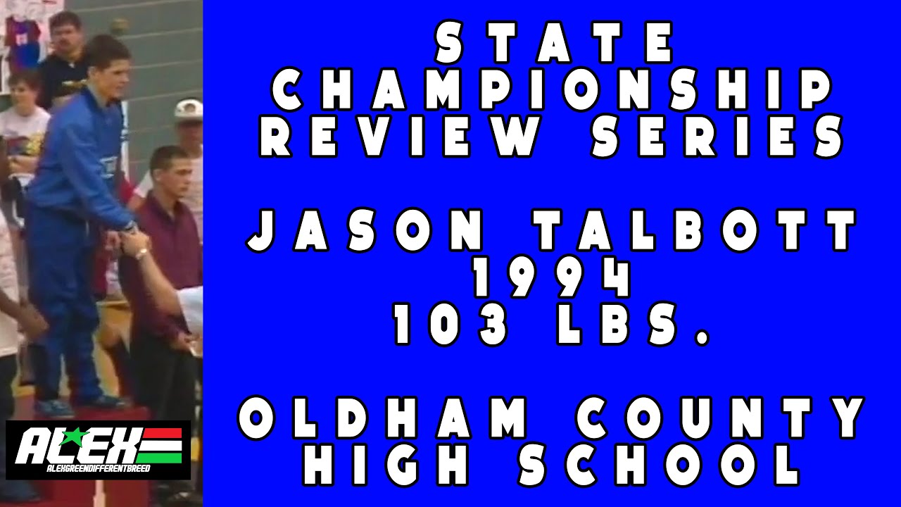 State Wrestling Championship match review w/ Jason Talbott (Oldham County; 1994 103 lbs.)