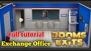 Rooms and Exits Level 14 Exchange Office Chapter 2 Walkthrough ( No Honor Among Thieves )