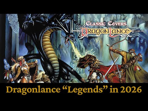 “Legends Edition” of Dragonlance is coming to Amazon in February