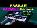 PASRAH Leo Waldy KARAOKE Nada Wanita HD