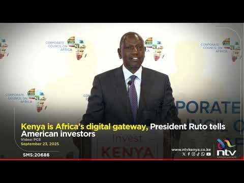 Kenya is Africa’s digital gateway, President Ruto tells American investors