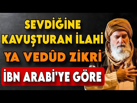 THE REMEMBERING OF YA VEDUD, THE ONE WHO REUNITES WITH THE LOVED ONE – ACCORDING TO IBN ARABI