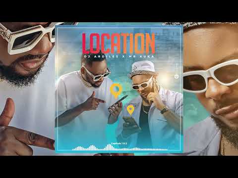 Musicaquente10 | Dj Ardiles ft. Mr kuka - location (música oficial)