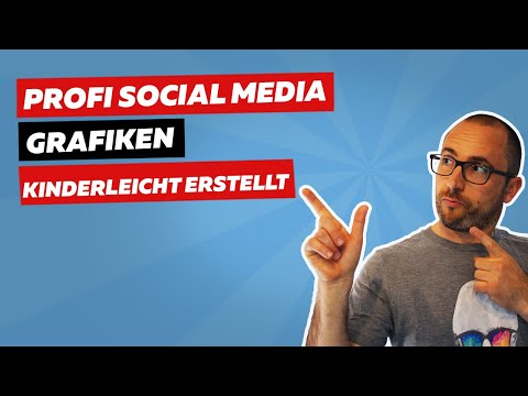 Social Media Grafiken erstellen mit Canva (Tutorial Deutsch)