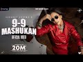 9-9 Mashukan (Official Video) | Sunanda Sharma | Jaani | Latest Punjabi Song