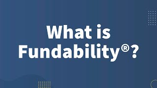 What is Fundability?
