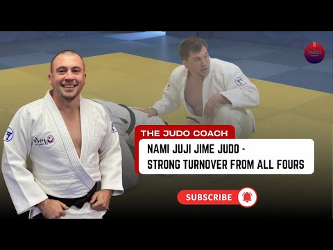 Nami Juji Jime Judo - Strong turn over from all fours — judo technique demonstration