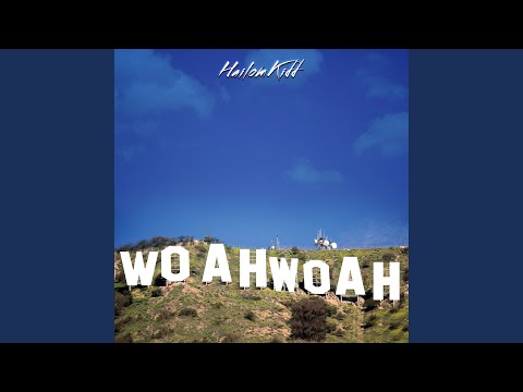 Woah Woah