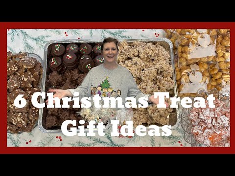 6 Christmas Treat Gift Ideas!