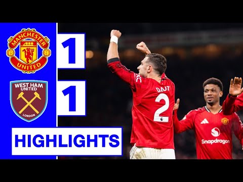 Manchester United vs West Ham 1-1 Highlights | Diogo Dalot Goal