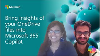 Bring insights of your OneDrive files into Microsoft 365 Copilot