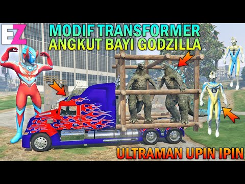 ULTRAMAN UPIN IPIN PELIHARA BAYI GODZILLA PAKAI TRANSFORMER - GTA 5 BOCIL SULTAN