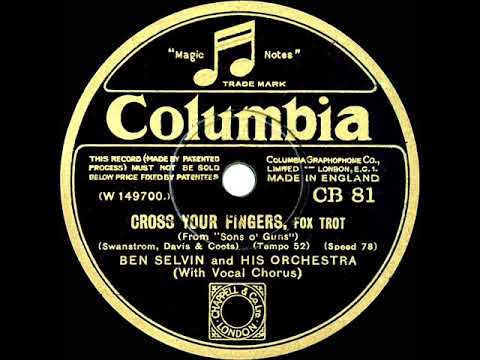 1929 Ben Selvin - Cross Your Fingers (vocal by The Crooners)