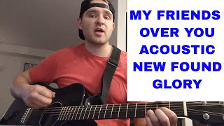 My Friends Over You Acoustic | New Found Glory | Guitar Lesson | Tutorial