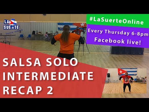 Salsa Solo (Intermediate) - Live Class Recap 2 #LaSuerteOnline