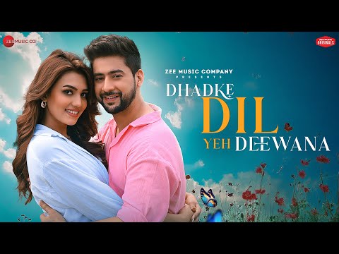 Dhadke Dil Yeh Deewana - Paras Arora, Viidhi | Stebin Ben, Kausar Jamot, Kumaar| Zee Music Originals