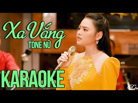 Karaoke Xa Vắng Tone Nữ Thu Hường | Karaoke Beat chuẩn Giọng ca để đời