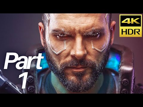 CYBERPUNK 2077- 4K HDR 60FPS Walkthrough Gameplay Part 1   INTRO (FULL GAME)