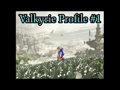 Let's Play Valkyrie Profile Part 1 [BLIND!] - The most beautiful PS1 game I've ever seen.