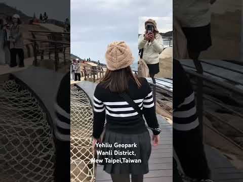 Yehliu Geopark,Wanli District New Taipei , Taiwan #travel #fypyoutube #love
