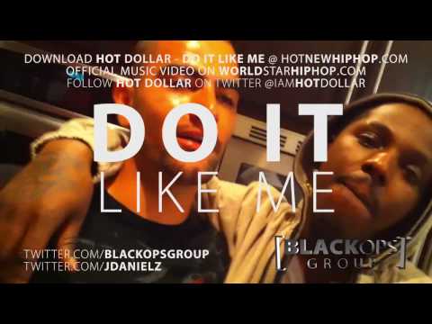 Hot Dollar - Do It Like Me Music Video & Mansion Party (Behind The Scenes) - Black Ops Group