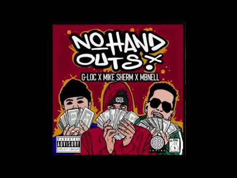 G-LOC - No Handouts Ft. Mike Sherm & Mbnell (Audio)