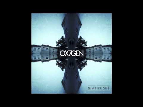 OX7GEN - Dimensions (feat. Rohan Mazumdar)