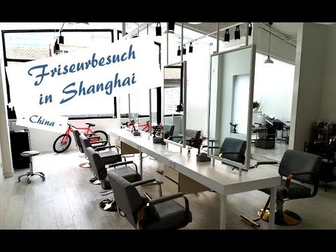Ein Friseurbesuch in Shanghai!