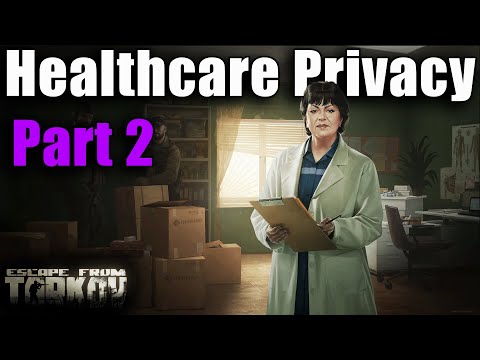 TASK GUIDE - [Therapist] - Health Care Privacy Part 2 - Escape from Tarkov