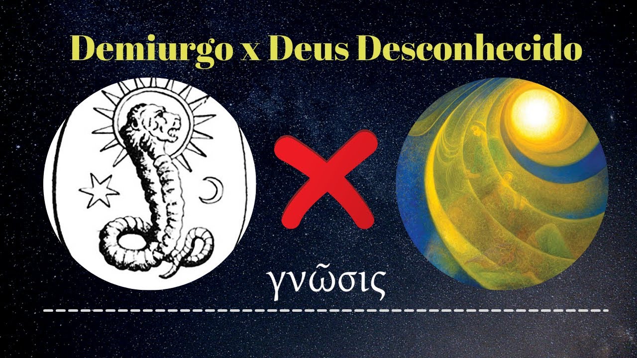 "Os Evangelhos Gnósticos" (estudo 8) - Deus criador x Deus Uno