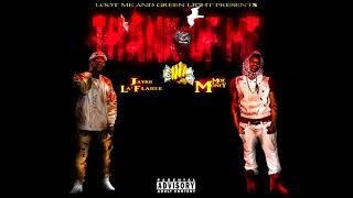 Thank Of Me MOE MONEY FT JAYRR LA'FLAREE