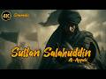 ᴴᴰ The Story Of Saladin One Leader One Mission One Holy City The Story That Changed World H